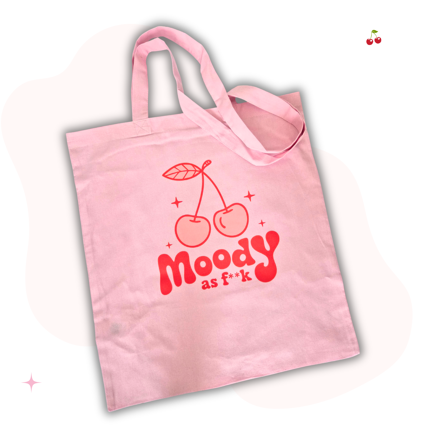 Moody as F**k Tote Bag