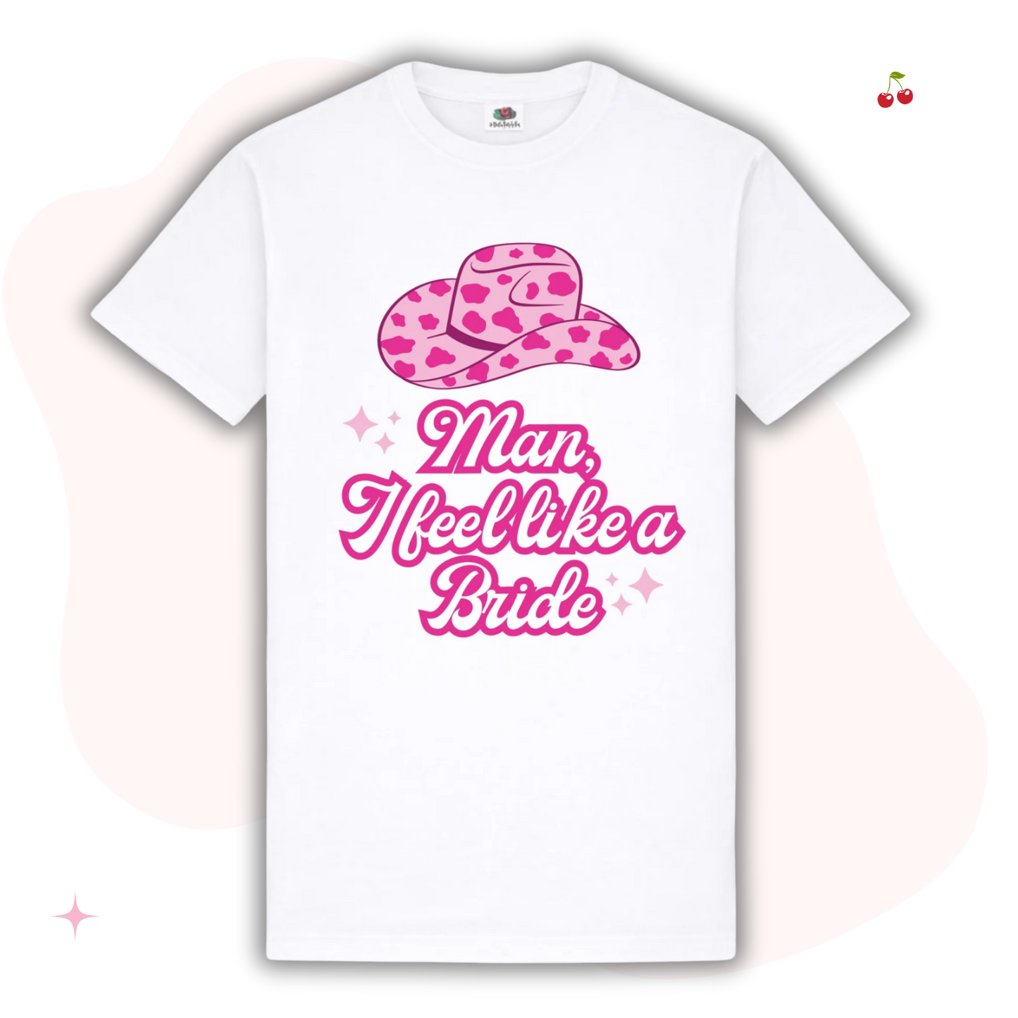 Man I Feel Like A Bride T-Shirt