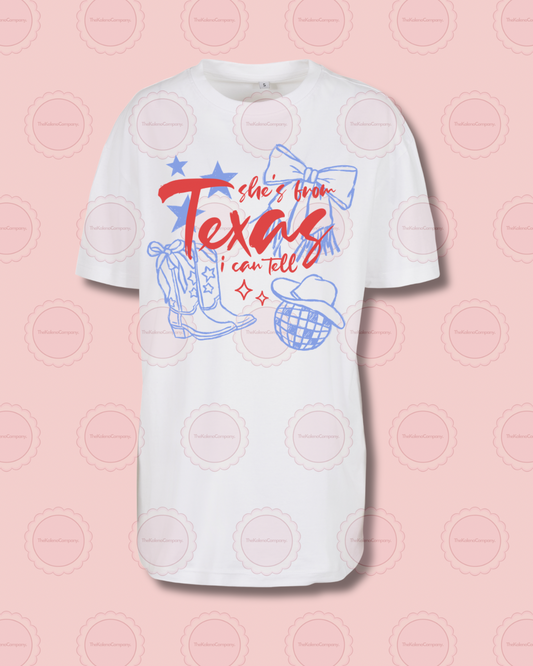 She’s from Texas I can tell - Women’s oversized tee