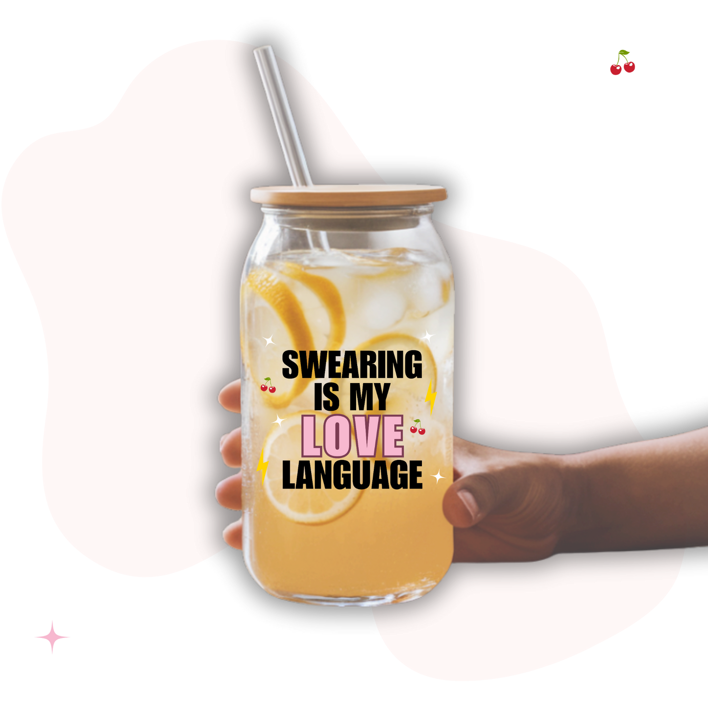 Swearing Is My Love Language 16oz Libbey Can Glass