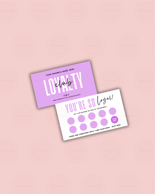 Your So Loyal Premade Loyalty Card