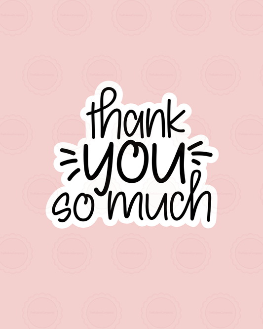 Thank You So Much Sticker Sheet