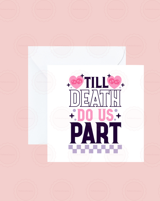 Till death do us part anniversary card