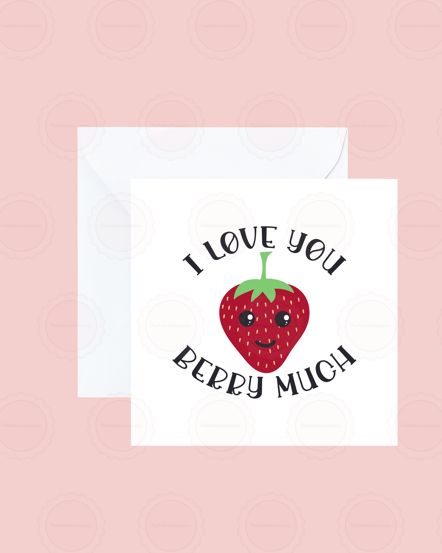 I Love You Berry Much Greeting Card