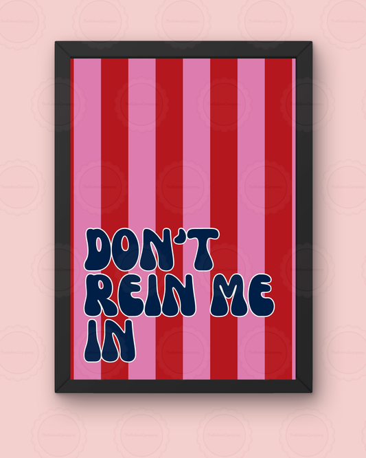 Don’t Rein Me In Striped Wall Print