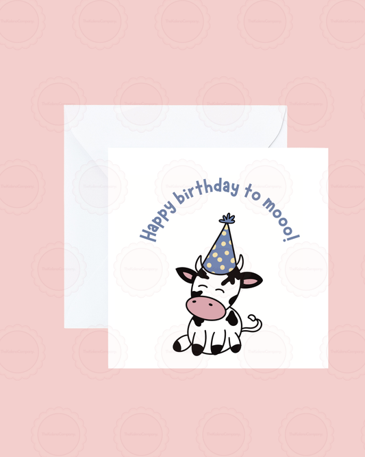 Happy Birthday to mooo Birthday Card